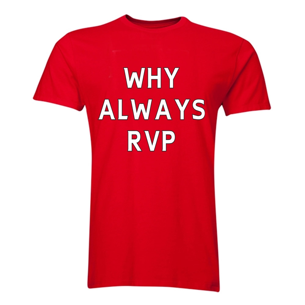 Robin van Persie Why Always RVP T-Shirt (Red)