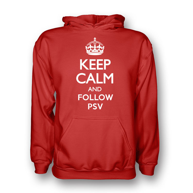 Keep Calm And Follow Psv Eindhoven Hoody (red)