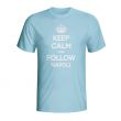 Keep Calm And Follow Napoli T-shirt (sky Blue)