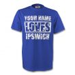 Your Name Loves Ipswich T-shirt (blue)