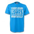 Your Name Loves Marseille T-shirt (sky)