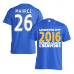 Leicester City 2016 Premier League Champions T-Shirt (Mahrez 26) Blue - Kids