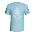 Keep Calm And Follow Napoli T-shirt (sky Blue) - Kids