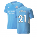 2021-2022 Man City Home Shirt (FERRAN 21)