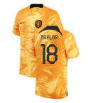2022-2023 Holland Home Shirt (TAYLOR 18)