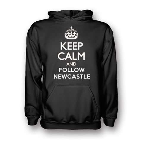 Keep Calm And Follow Newcastle Hoody (Black)