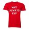 Robin van Persie Why Always RVP T-Shirt (Red)