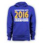 Leicester City 2016 Premier League Champions Hoody (Blue)