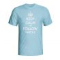 Keep Calm And Follow Napoli T-shirt (sky Blue)