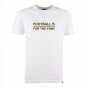 Amber Football is for the Fans - White T-Shirt